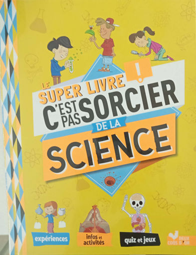 Picture of Le Super Livre C'est Pas Sorcier De La Science