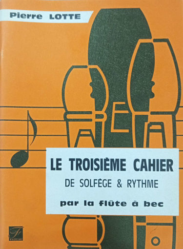 Picture of Le troisème cahier de solfège et rythme (flute)