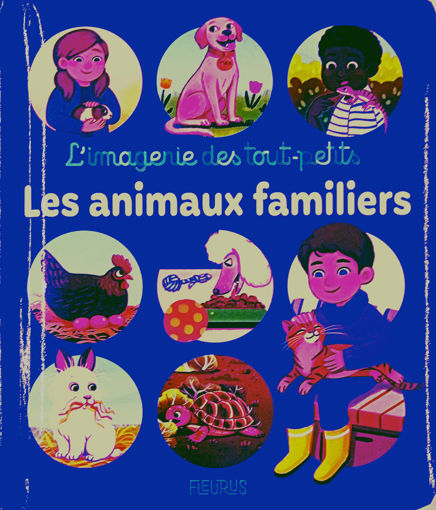 Picture of L'imagerie Des Tout Petits Les animaux familiers