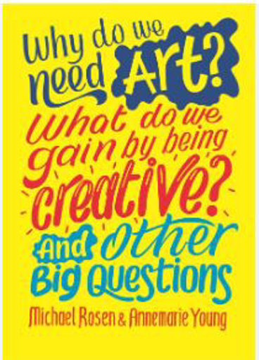 Picture of Why Do We Need art? Waht do we gain by beig creati
