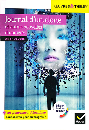 Picture of Journal D'un Clone Et Autres Nouvelles Hatier