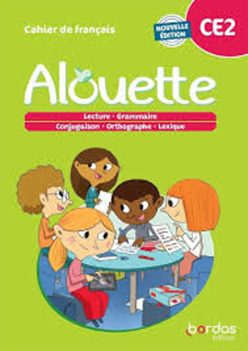 Picture of Alouette Cahier CE2 Bordas