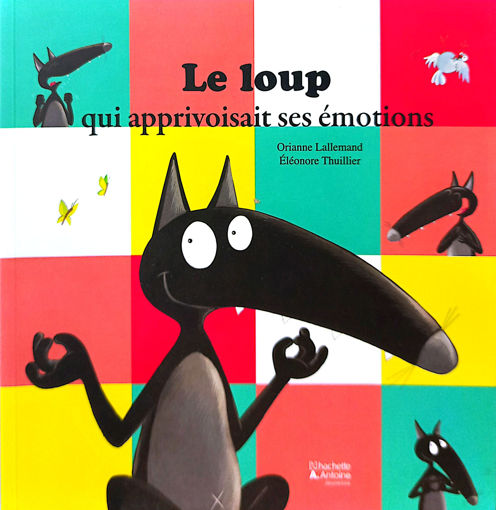 Picture of Le Loup Qui Apprivoisait Ses Emotions Niveau 1