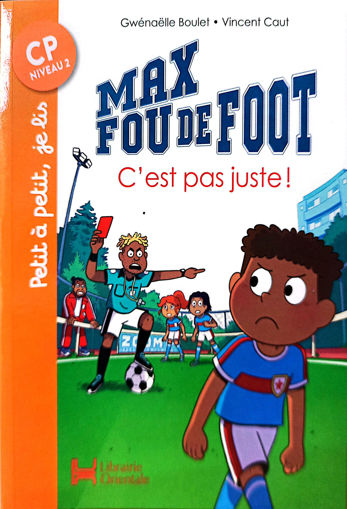 Picture of Max Fou De Foot C'est Pas Juste Orientale