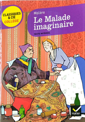 Picture of Le malade imaginaire classique et cie college hatier