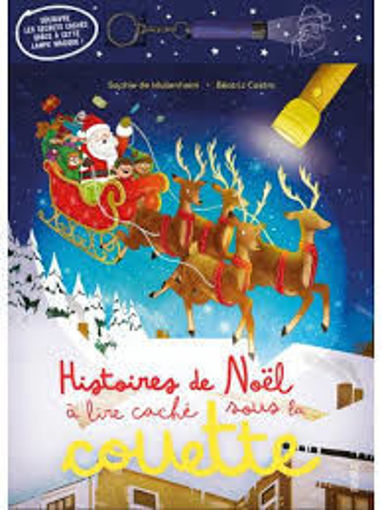 Picture of Histoires De Noel A Lire Cache Sous La Couette