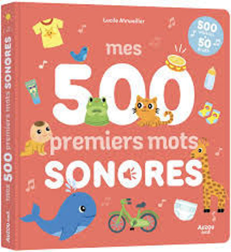 Picture of Mes 500 Premiers Mots Sonores Auzou