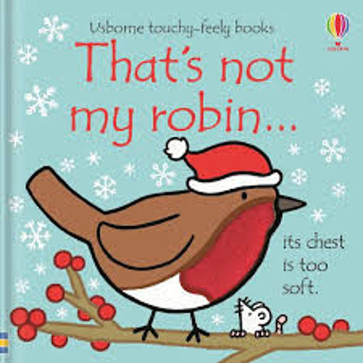 Picture of Touchy Feely Books, That's Not My Robin