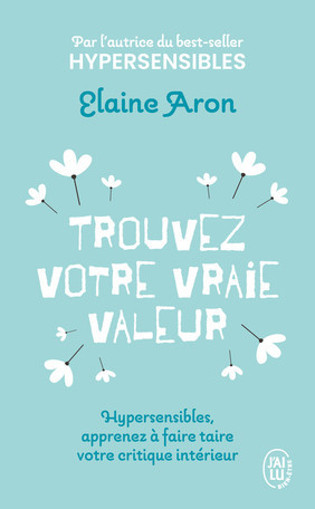 Picture of Elain Aron Trouvez Votre Vraie Valeur