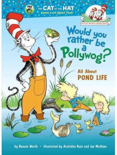 Picture of Cat In The Hat, Would You Rather Be A Pollywog