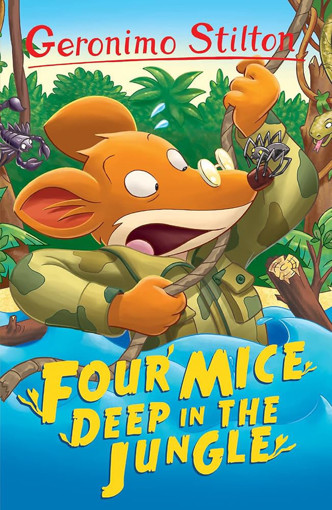 Picture of Geronimo Stilton, Four Mice Deep In The Jungle