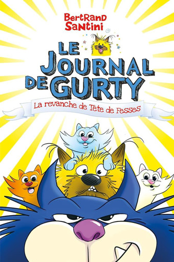 Picture of Le Journal De Gurty La Revanche De Tête De Fesses