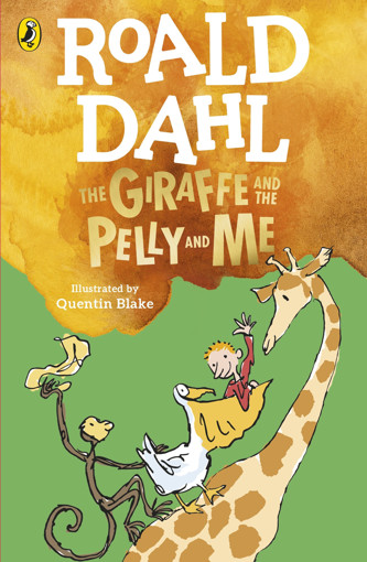 Picture of Roald Dahl The Giraffe and the Pelly And Me