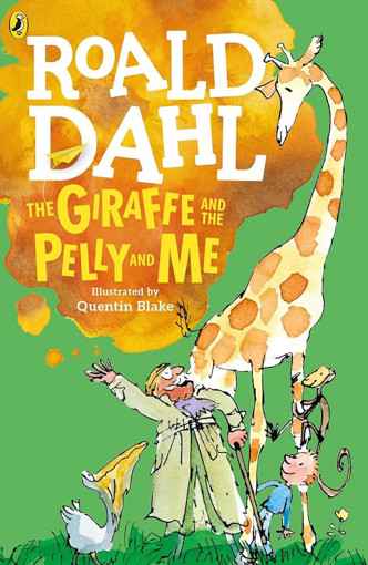 Picture of Roald Dahl, The Giraffe And The Pelly And Me