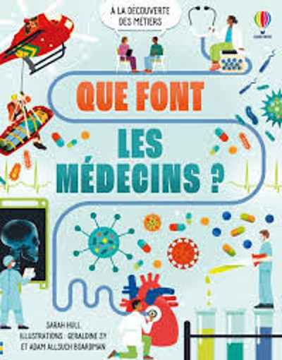 Picture of A La Decouverte Des Metiers Que Font Les Medecins
