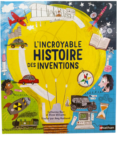 Picture of L'Incroyable Histoire Des Inventions