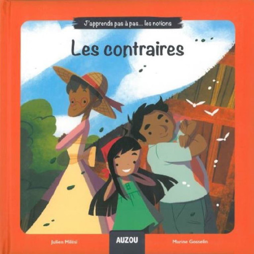 Picture of J'apprends Pas-à-Pas : Les Notions -Les Contraires
