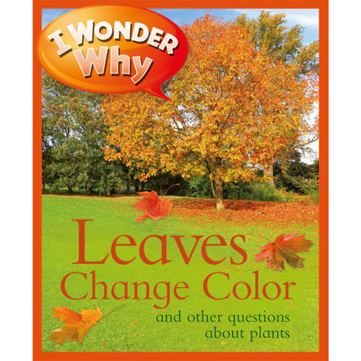 Picture of I Wonder Why Leaves Change Colour