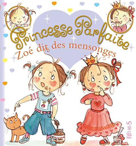 Picture of Princesse Parfaite Zoe Dit Des Mensonges T5 Fleuru