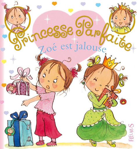Picture of Princesse Parfaite Zoe est jalouse T10 Fleurus