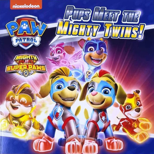 Picture of Paw Patrol Pups Meet The Mighty Twins