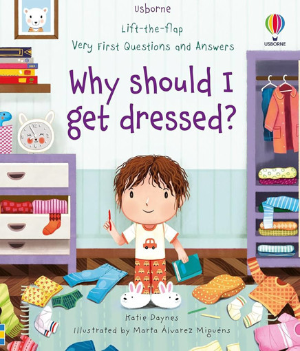 Picture of Why Should I Get Dressed ?  Usborne
