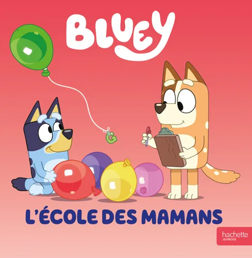 Picture of Bluey L'Ecole Des Mamans
