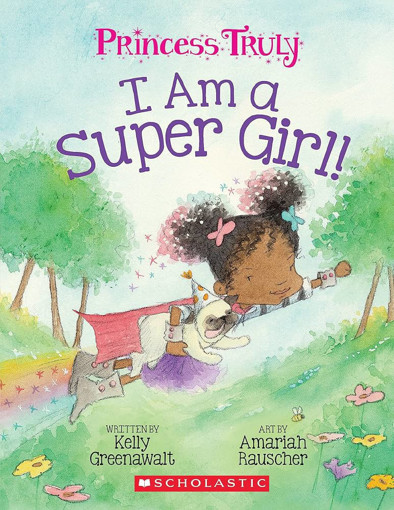 Picture of Acorn Princess Truly I Am a Super Girl! Scholastic