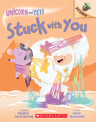 Picture of Acorn Unicorn And Yetti Stuck With You Scholastic