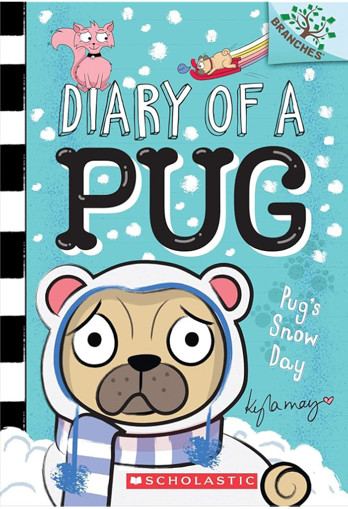 Picture of Diary Of A Pug's Snow Day Scholastic T2