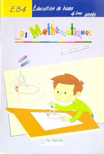 Picture of Les mathématiques en vacances EB4 Ahlia