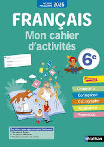 Picture of Francais Mon Cahier D'Activites 6e 2025 Nathan